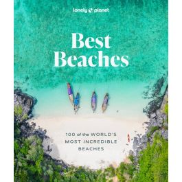 Lonely Planet Best Beaches 100 of the World's Most Incredible Beaches ...