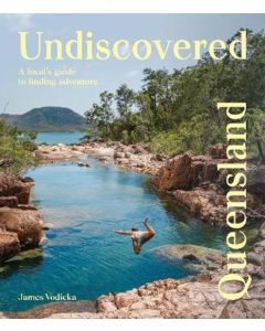 Undiscovered Queensland by James Vodicka (Min Order Qty 2)